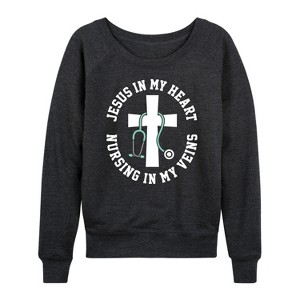 Women's - Instant Message - Jesus In My Heart Nursing In Veins Lightweight French Terry Wide Neck Long Sleeve Graphic Shirt - 1 of 4