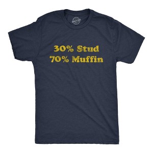 Mens 30% Stud 70% Muffin T Shirt Funny Dating Relationship Graphic Novelty Tee - Crazy Dog Men's T Shirt - 1 of 4
