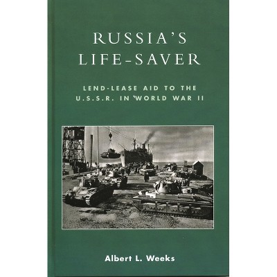 Russia's Life-Saver - by  Albert L Weeks (Paperback)