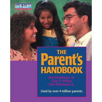  The Parent's Handbook - by  Don C Dinkmeyer & Gary D McKay & Don C Dinkmeyer (Paperback) 