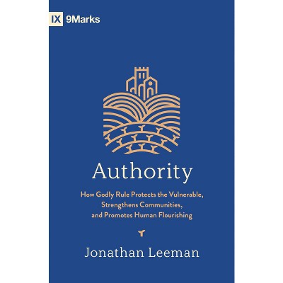 Authority - (9Marks) by  Jonathan Leeman (Paperback)