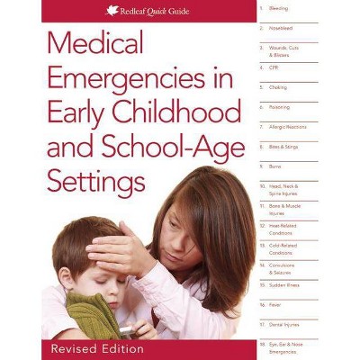 Medical Emergencies in Early Childhood and School-Age Settings - by  Redleaf Press (Spiral Bound)