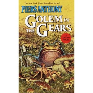 Golem in the Gears - (Xanth) by  Piers Anthony (Paperback) - 1 of 1