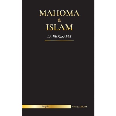Mahoma & Islam - (Religión) by  United Library (Paperback)