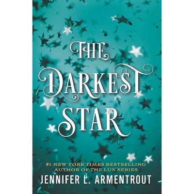 The Darkest Star - (Origin) by  Jennifer L Armentrout (Paperback)