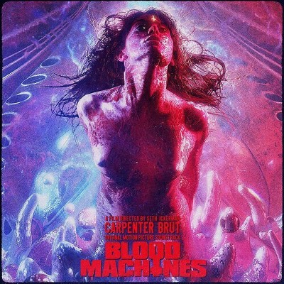 Carpenter Brut - Blood Machines (Original Motion Picture Soundtrack) (Vinyl)