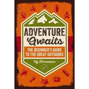 Adventure Awaits - by  Ky Furneaux (Paperback) - 1 of 1