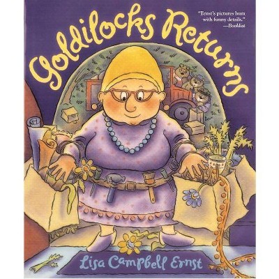 Goldilocks Returns - by  Lisa Campbell Ernst (Paperback)