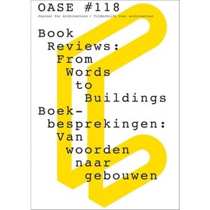 OASE 118: Book Reviews: From Words to Buildings - by  Christophe Van Gerrewey (Paperback) - 1 of 1
