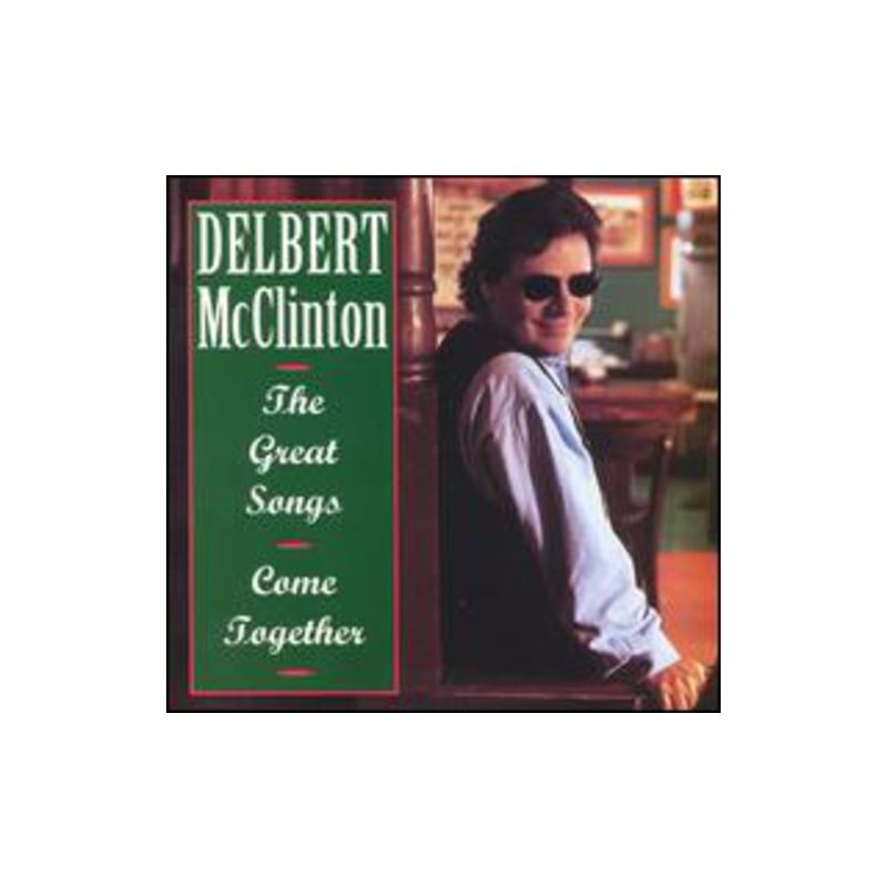 Delbert McClinton - Great Songs Come Together (CD), 1 of 2