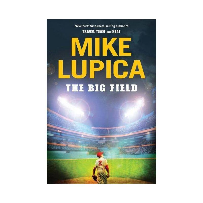 The Big Field (Reprint) (Paperback) by Mike Lupica, 1 of 2