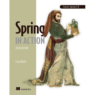 Spring in Action - 5th Edition by  Craig Walls (Paperback)