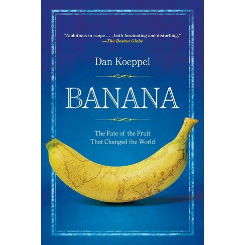 Banana - by  Dan Koeppel (Paperback) - image 1 of 1