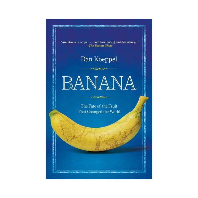 Banana - by  Dan Koeppel (Paperback), 1 of 2