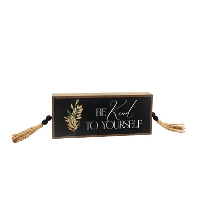 VIP Wood 16.5 in. Black Be Kind to Yourself Word Block Decor