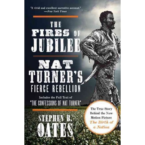 Fires Of Jubilee Nat Turner S Fierce Rebellion Reissue