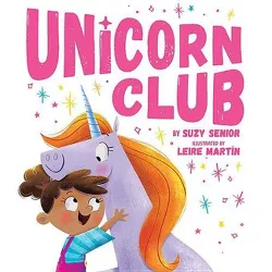Unicorn Club - by Suzy Senior