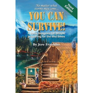 You Can Survive - by  Jere Franklin (Paperback) - 1 of 1