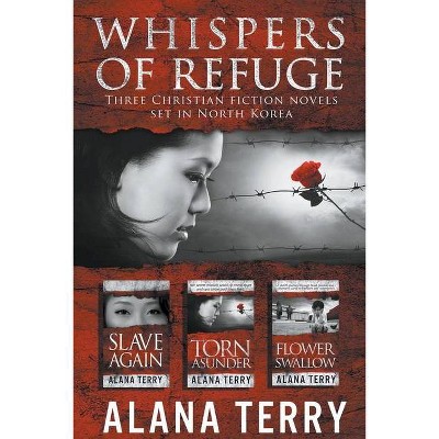 Whispers of Refuge Box Set - by  Alana Terry (Paperback)