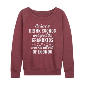Women's - Instant Message - Drink Eggnog And Spoil The Grandkids Christmas Lightweight French Terry Wide Neck Long Sleeve Shirt - 1 of 4