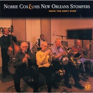 Norrie Cox & His New Orleans Stompers - Move the Body Over (CD) - 1 of 1