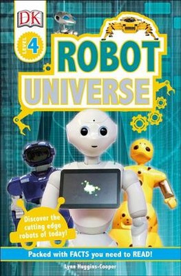 DK Readers L4 Robot Universe - (DK Readers Level 4) by  Lynn Huggins-Cooper (Paperback)