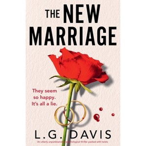 The New Marriage - by  L G Davis (Paperback) - 1 of 1
