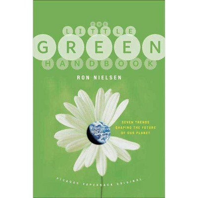 The Little Green Handbook - by  Ron Nielsen (Paperback)