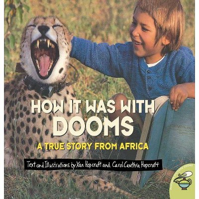 How It Was with Dooms - by  Xan Hopcraft (Paperback)