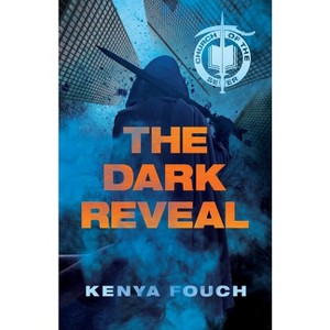 The Dark Reveal - (Church of the Seer) by  Kenya Fouch (Paperback) - 1 of 1