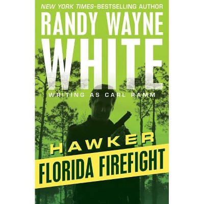 Florida Firefight - (Hawker) by  Randy Wayne White (Paperback)