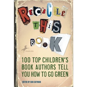 Recycle This Book - by  Dan Gutman (Paperback) - 1 of 1