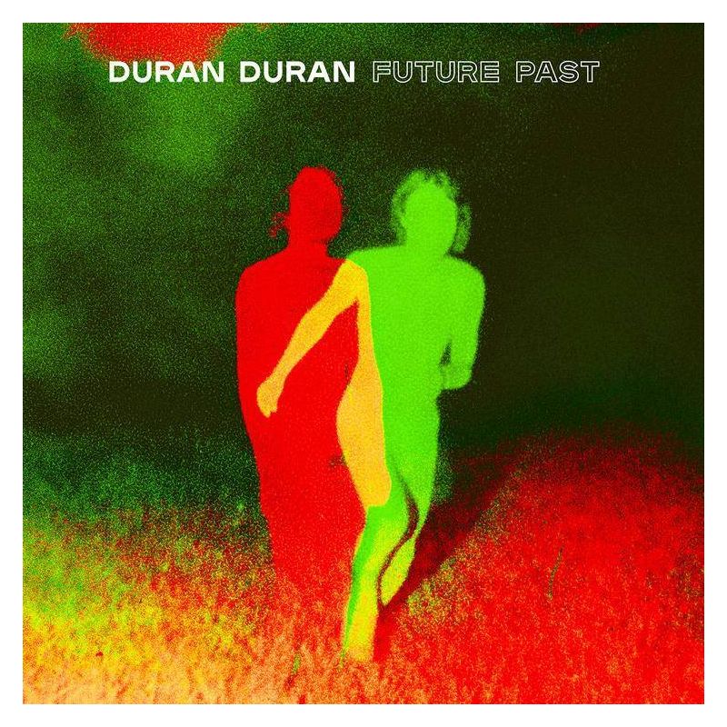 Duran Duran - Future Past, 1 of 2