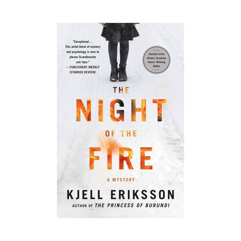 The Night of the Fire - (Ann Lindell Mysteries) by  Kjell Eriksson (Paperback), 1 of 2