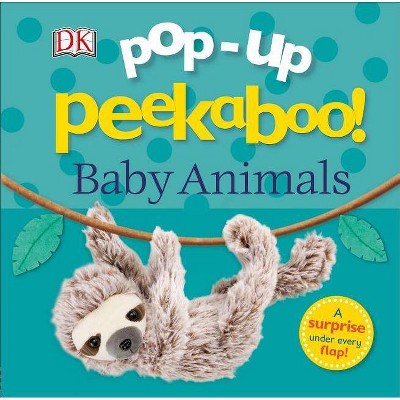 Pop-Up Peekaboo! Baby Animals - by  DK (Board Book)