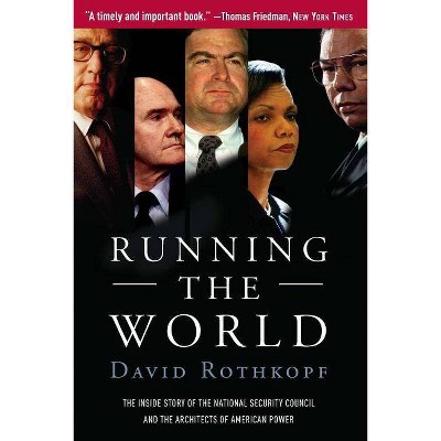 Running the World - Annotated by  David Rothkopf (Paperback)