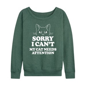 Women's - Instant Message - Sorry My Cat Needs Attention Lightweight French Terry Slouchy - 1 of 4