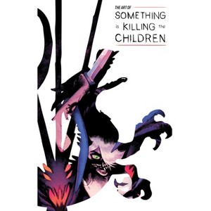 The Art of Something Is Killing the Children - by  James Tynion IV (Hardcover) - 1 of 1