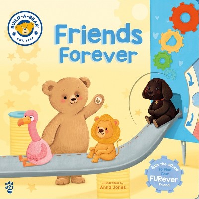 Build-A-Bear: Friends Forever - by  Build-A-Bear Workshop & Odd Dot (Board Book)