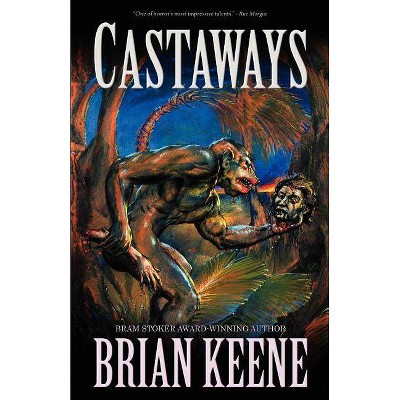 Castaways - by  Brian Keene (Paperback)