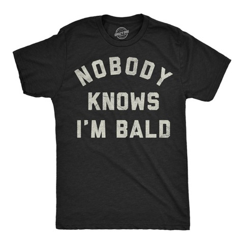 Мужские футболки Crazy Dog T-Shirts, Inc. Mens Funny T Shirts Nobody Knows Im Bald Sarcastic Hair Loss Graphic Novelty Tee for Men - Crazy Dog Men's T Shirt With Sarcastic Sayings Black L