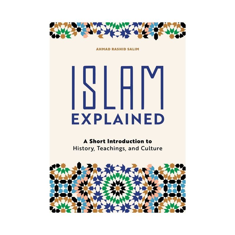 Islam Explained - by  Ahmad Rashid Salim (Paperback), 1 of 2