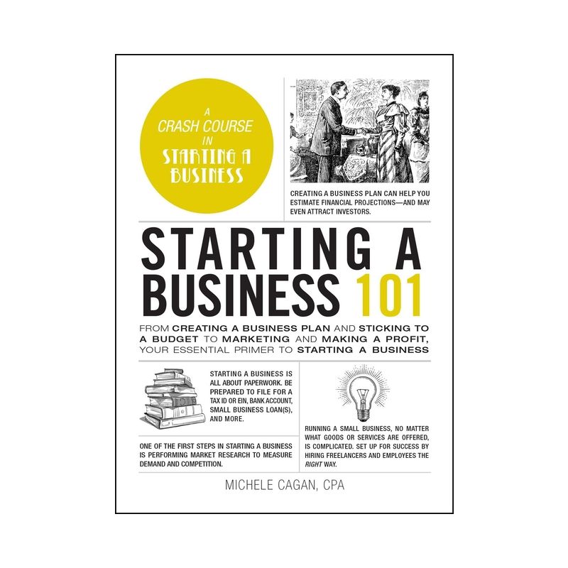 Starting a Business 101 - (Adams 101) by  Michele Cagan (Hardcover), 1 of 2