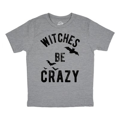 Youth Funny T Shirts Witches Be Crazy Sarcastic Graphic Novelty Tee For Kids - Crazy Dog Youth T Shirt For Halloween Season