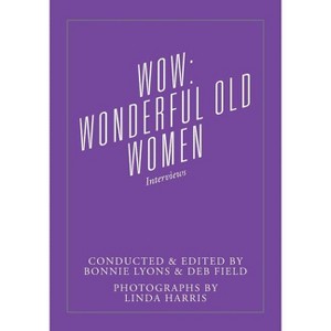 Wow - by  Bonnie Lyons & Deb Field (Paperback) - 1 of 1