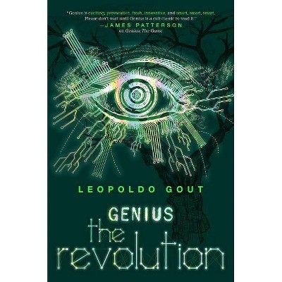 Genius: The Revolution - (Genius, 3) by  Leopoldo Gout (Hardcover)