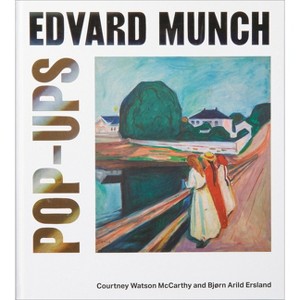 Edvard Munch Pop-Ups - by  Bjørn Arild Ersland & Courtney Watson McCarthy (Hardcover) - 1 of 1