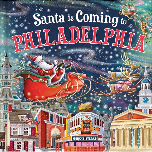 Santa Is Coming to Philadelphia - (Santa Is Coming...) 3rd Edition by  Steve Smallman (Hardcover) - image 1 of 1