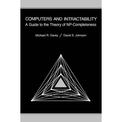 Computers and Intractability - (Series of Books in the Mathematical Sciences) by  M R Garey & D S Johnson (Paperback)