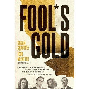 Fool's Gold - by  Susan Crabtree & Jedd McFatter (Hardcover) - 1 of 1